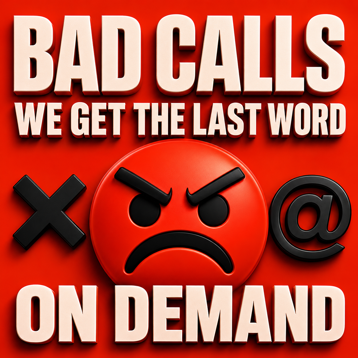 BAD CALLS Vault